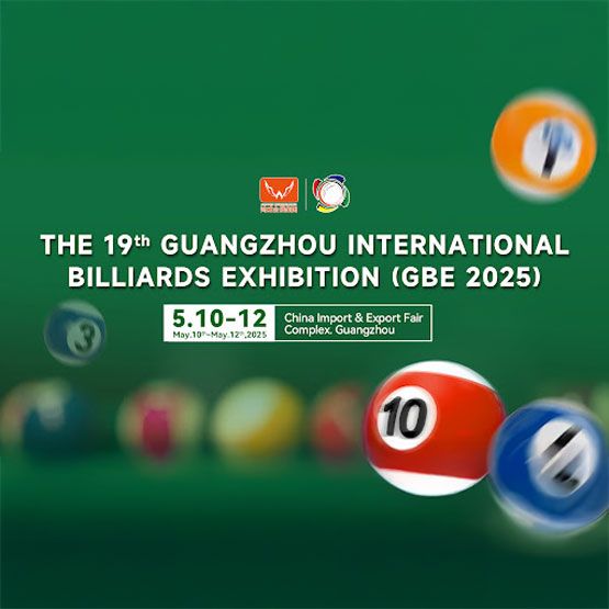 The 19th Guangzhou International Billiards Exhibition (GBE 2025)