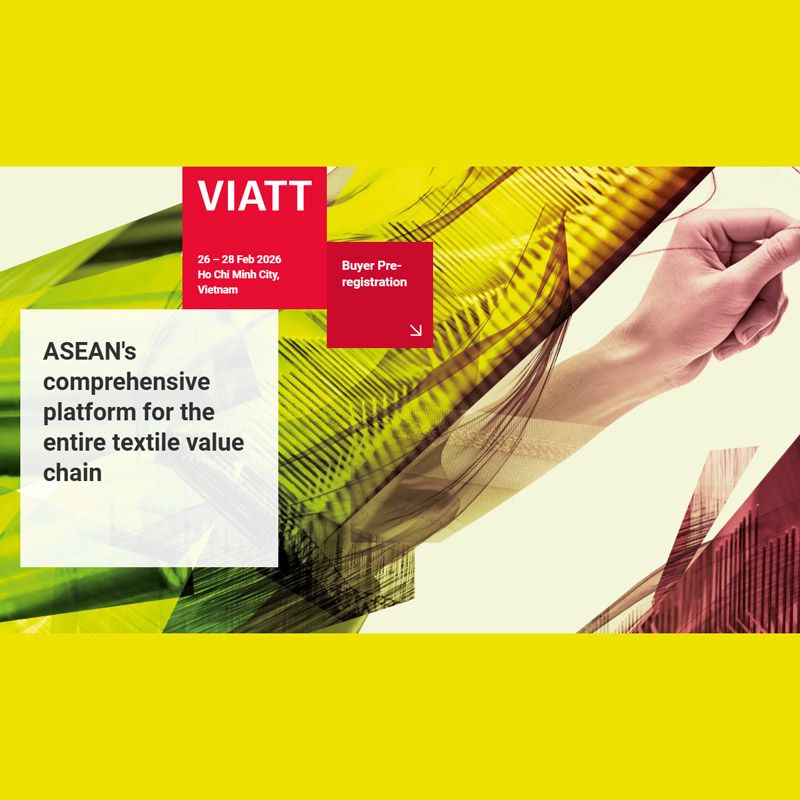 The Vietnam International Trade Fair for Apparel, Textiles and Textile Technologies (VIATT) 2026 will be held from February 26–28, 2026 at the Saigon Exhibition & Convention Center (SECC), Ho Chi Minh City. Organized by Messe Frankfurt (HK) Ltd. and VIETRADE, VIATT is ASEAN’s most comprehensive textile trade fair, covering the entire value chain.