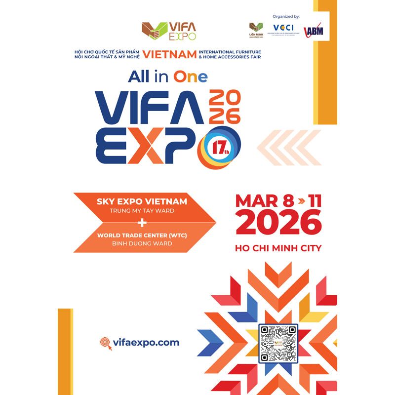 The 17th VIFA EXPO 2026 – Vietnam International Furniture & Home Accessories Fair will be held from March 8–11, 2026 at SKY EXPO and WTC EXPO, Ho Chi Minh City. Covering 51,000 sqm, the fair will feature 680+ exhibitors and 2,800+ booths, making it one of Southeast Asia’s largest furniture trade shows.