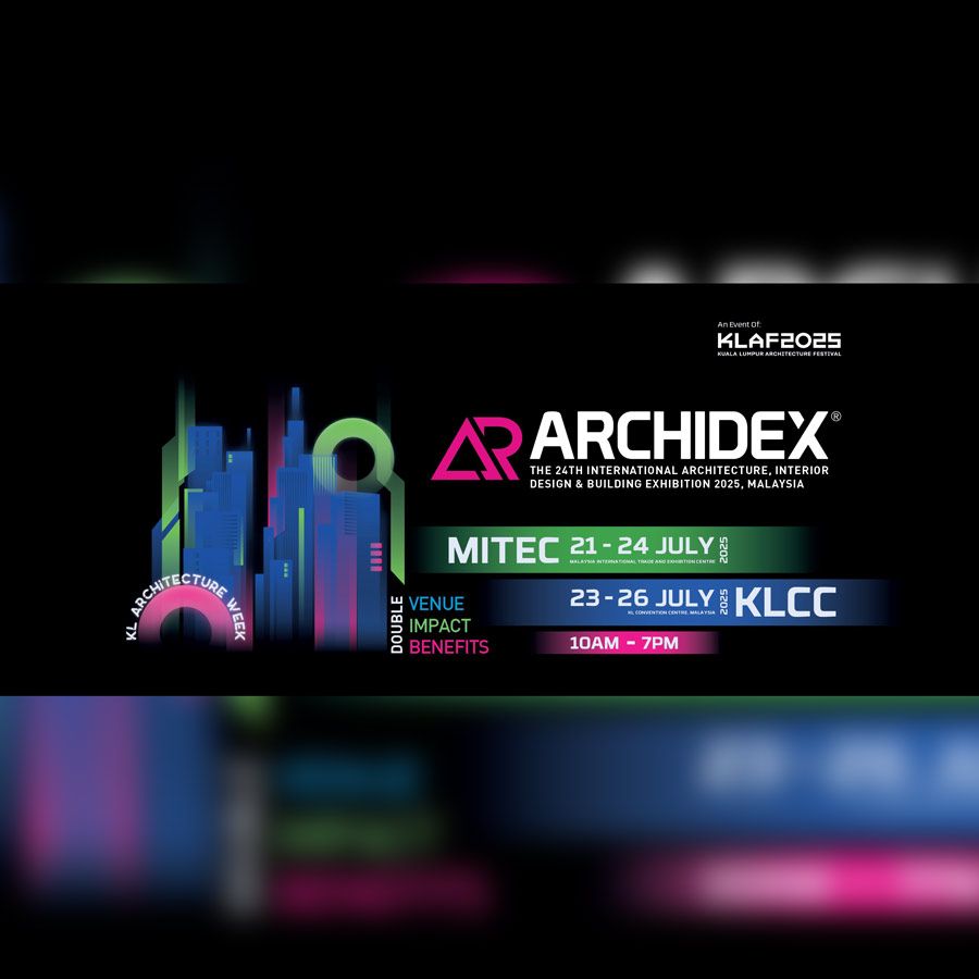 ARCHIDEX, Asia’s Leading Architecture Business Event, returns in 2025. Held across two venues, the Malaysia International Trade and Exhibition Centre (MITEC) and the KL Convention Centre (KLCC), 