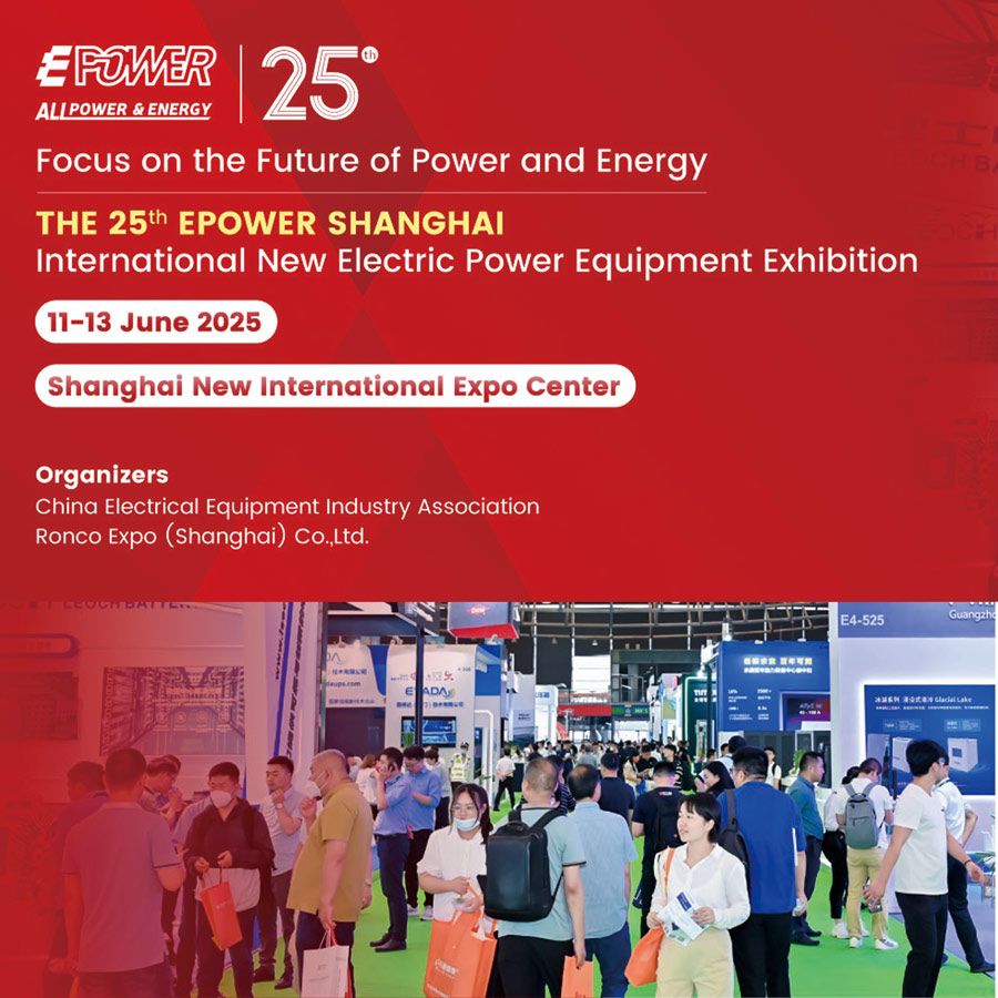 The 25th EPOWER Shanghai International New Electric Power Equipment Exhibition