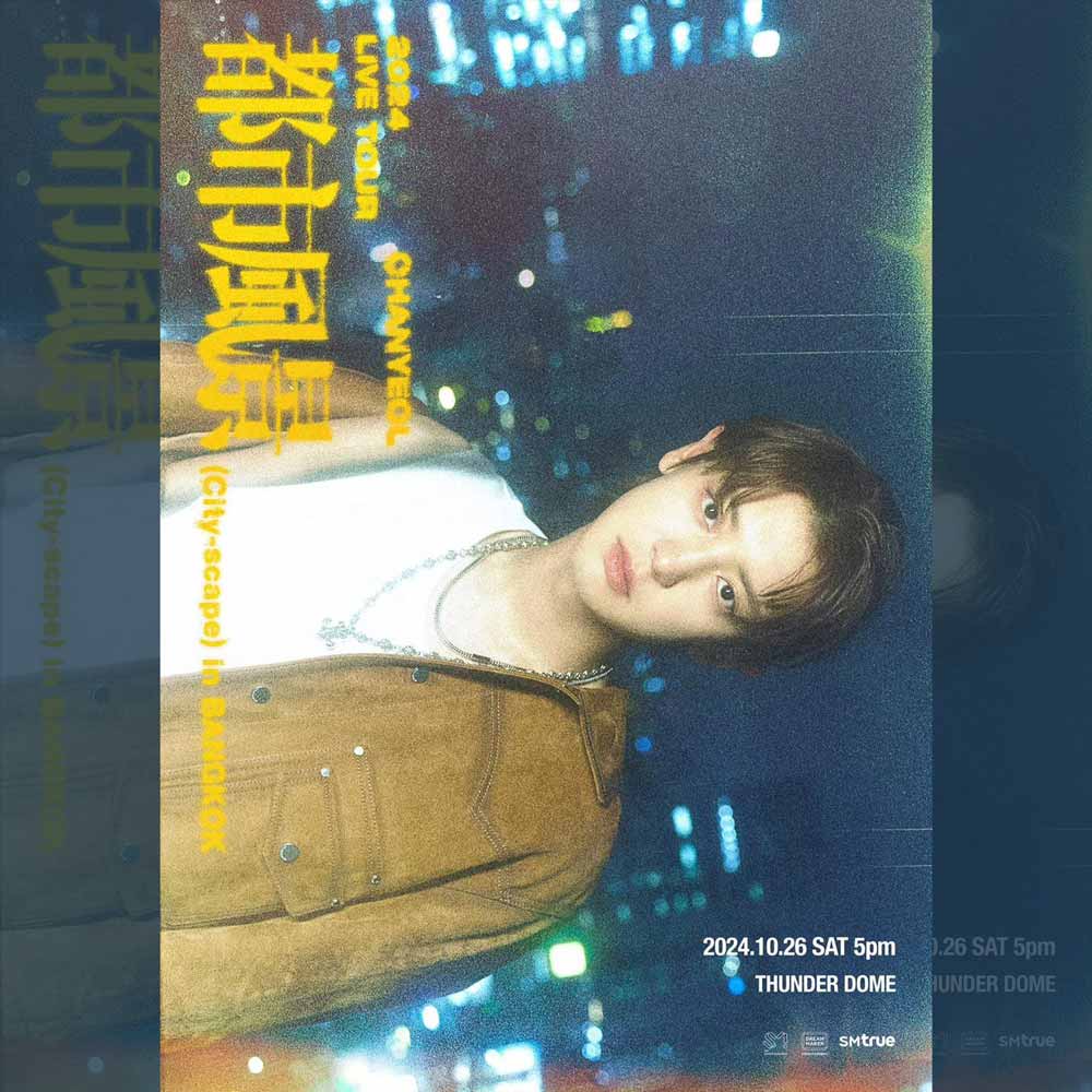 2024 CHANYEOL LIVE TOUR : 都市風景 (City-scape) in BANGKOK