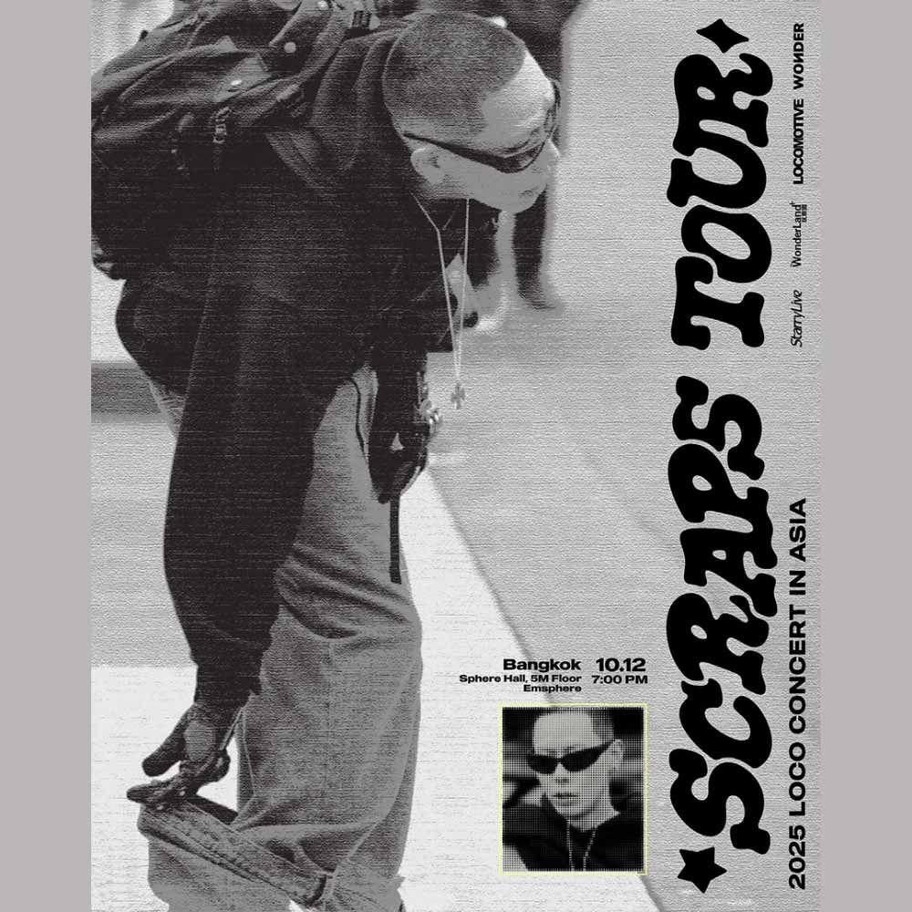 2025 LOCO CONCERT: SCRAPS TOUR in Asia - BANGKOK