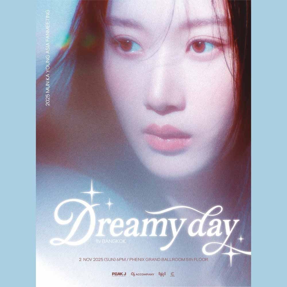 2025 MUN KA YOUNG ASIA FANMEETING [Dreamy Day] IN BANGKOK