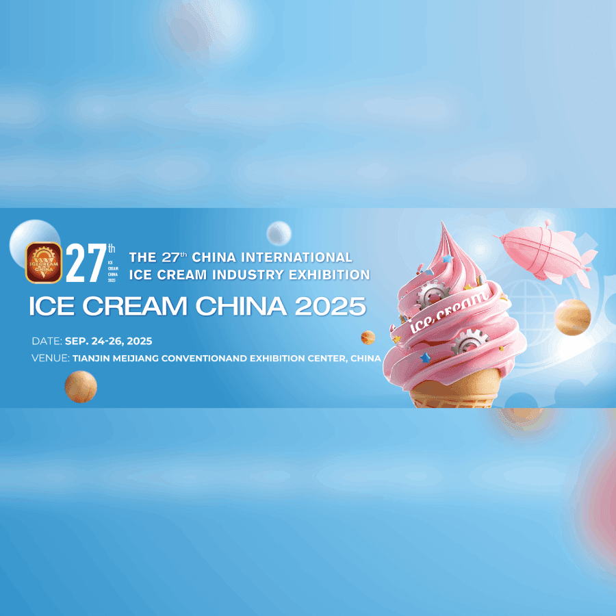 ICE CREAM CHINA 2025 -The 27th China Ice Cream and Frozen Food Industry Expo