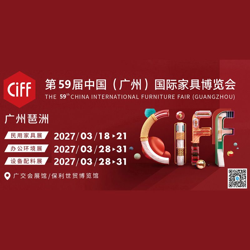 งาน 59th CIFF Guangzhou 2027 จะจัดขึ้นสองช่วง ณ Canton Fair Complex และ Poly World Trade Center Expo, Pazhou, Guangzhou โดยงาน เฟอร์นิเจอร์สำหรับบ้าน (Home Furniture Exhibition) จะจัดขึ้นวันที่ 18–21 มีนาคม 2570 และงาน เฟอร์นิเจอร์สำนักงาน (Office Environment Exhibition) รวมถึง เครื่องจักรและวัสดุสำหรับการผลิตเฟอร์นิเจอร์ (Furniture Machinery & Materials Exhibition) จะจัดขึ้นวันที่ 28–31 มีนาคม 2570