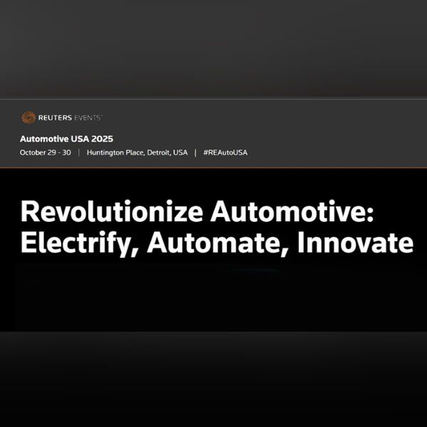 Automotive USA 2025, hosted by Reuters Events. This event is focuses on mobility innovation, electrification, and sustainability in the automotive industry.