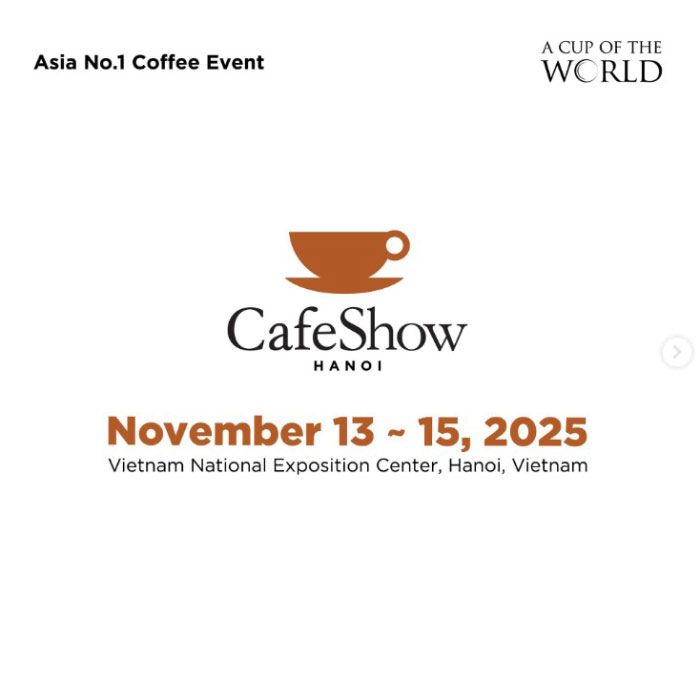 Cafe Show Hanoi 2025 เป็นงานแสดงสินค้าและเทคโนโลยีด้านกาแฟ ชา และเครื่องดื่มที่ใหญ่ที่สุดในเวียดนามตอนเหนือ จัดขึ้นระหว่างวันที่ 12–15 พฤศจิกายน 2025 เวลา 09:00–17:00 ณ Vietnam Exposition Center (VNEC)