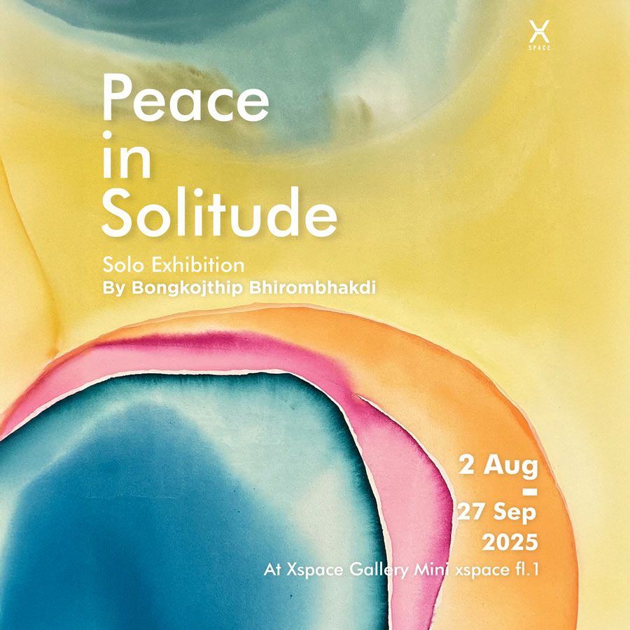Peace in Solitude นิทรรศการเดี่ยวโดย บงกชทิพย์ ภิรมย์ภักดี ผลงานชุดนี้เป็นการสานต่อจากซีรีส์ก่อนหน้าที่มีชื่อว่า “Journey to Tranquility” (การเดินทางสู่ความเงียบสงบ) ซึ่งถ่ายทอดการแสวงหาคำตอบ 