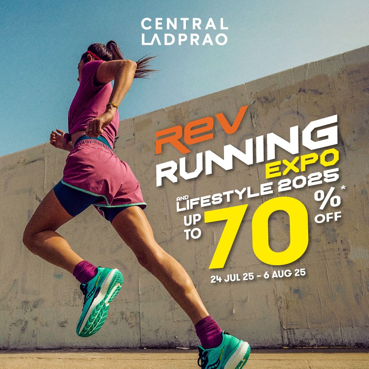 REV RUNNING EXPO & LIFESTYLE 2025 ยกสินค้าในเครือมาลดราคาแบบจัดหนัก จัดเต็มที่เซ็นทรัล ลาดพร้าว ลดสูงสุดถึง 70% และโปรโมชั่นของแถมสุดพิเศษเฉพาะภายในงาน