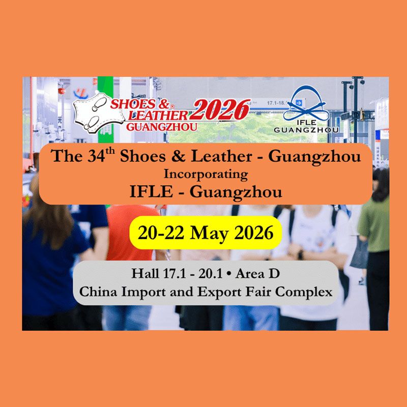 The 34th Shoes & Leather – Guangzhou 2026 will be held from May 20–22, 2026 at the China Import & Export Fair Pazhou Complex. It is one of Asia’s leading trade fairs dedicated to the footwear and leather industry, incorporating IFLE Guangzhou (International Footwear Exhibition) and GILE (Guangzhou International Leather Exhibition).