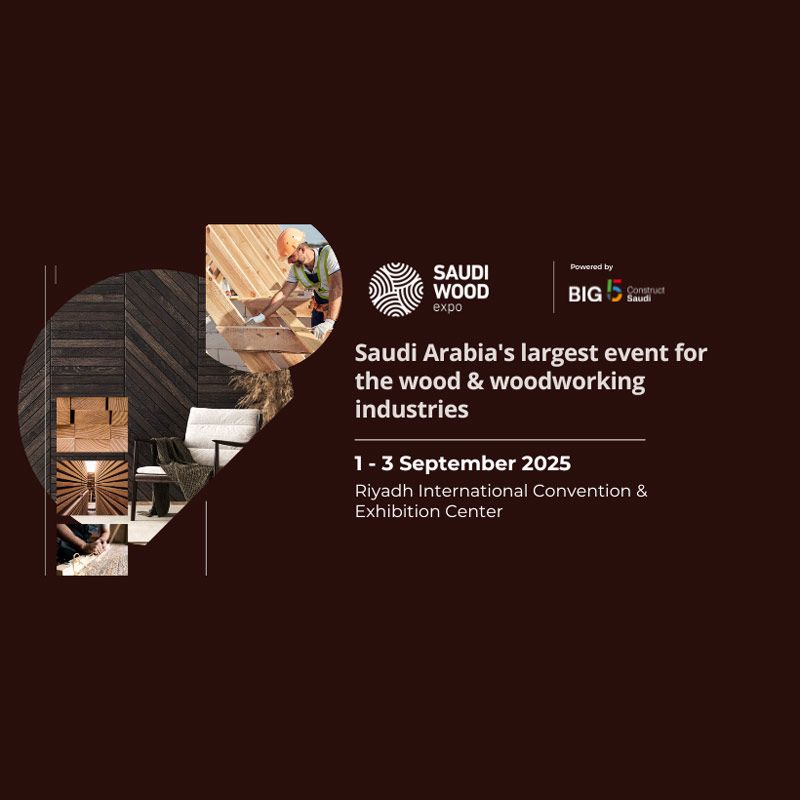 Saudi Arabia's largest event for the wood and woodworking industries