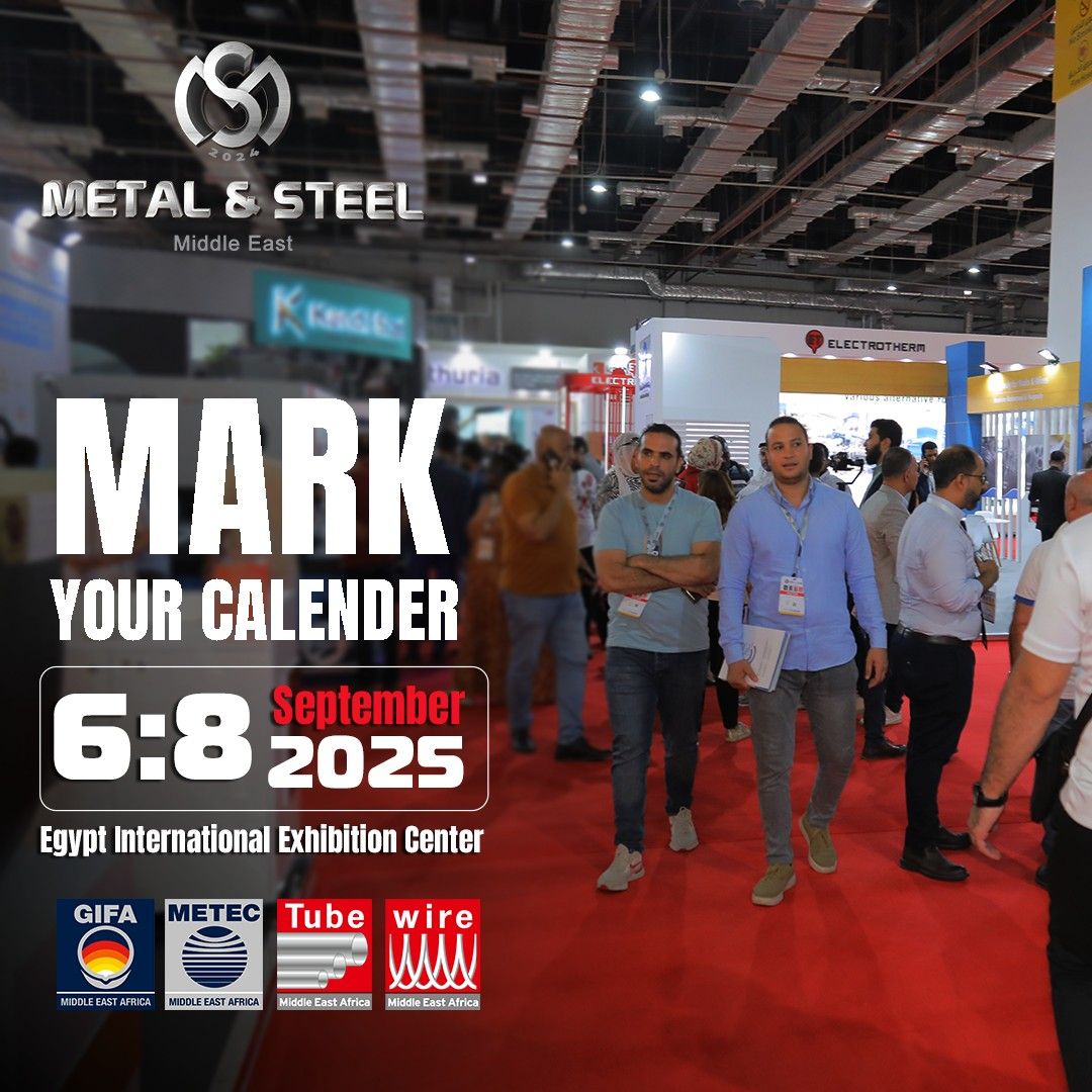 MENA's premier exhibition for Steel, Steel Fabrication, Tube, Wire, Cable and Metal Works Meet, Connect and collaborate with thousands of industry professionals!