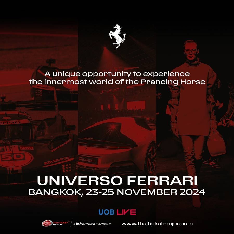 งาน Universo Ferrari ดื่มด่ำไปกับโลกของ Ferrari กับงานที่รวบรวมสุดยอดยนตรกรรมระดับตำนาน จากอดีตจนถึงปัจจุบันมาจัดแสดงอย่างยิ่งใหญ่