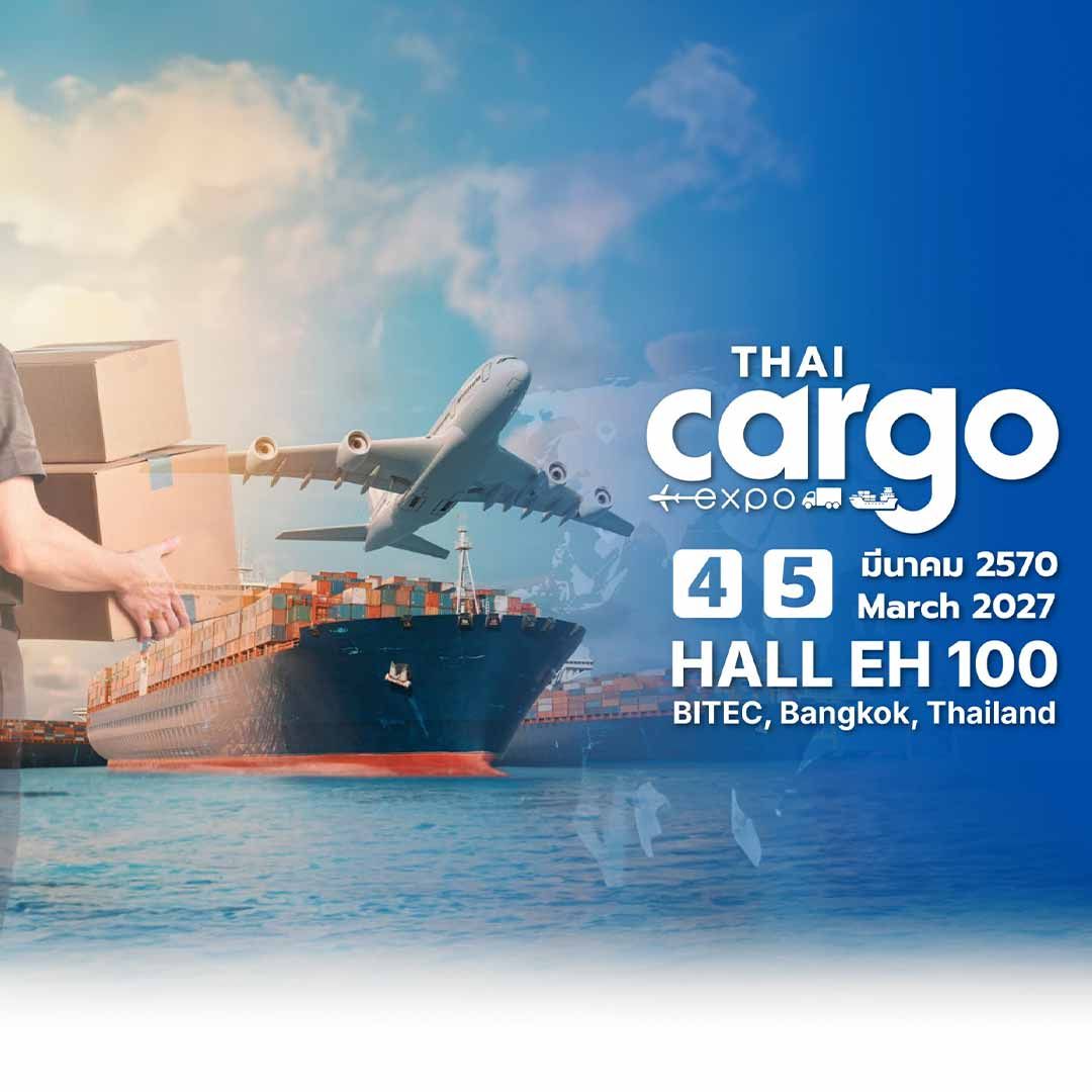 Thai Cargo Expo 2027