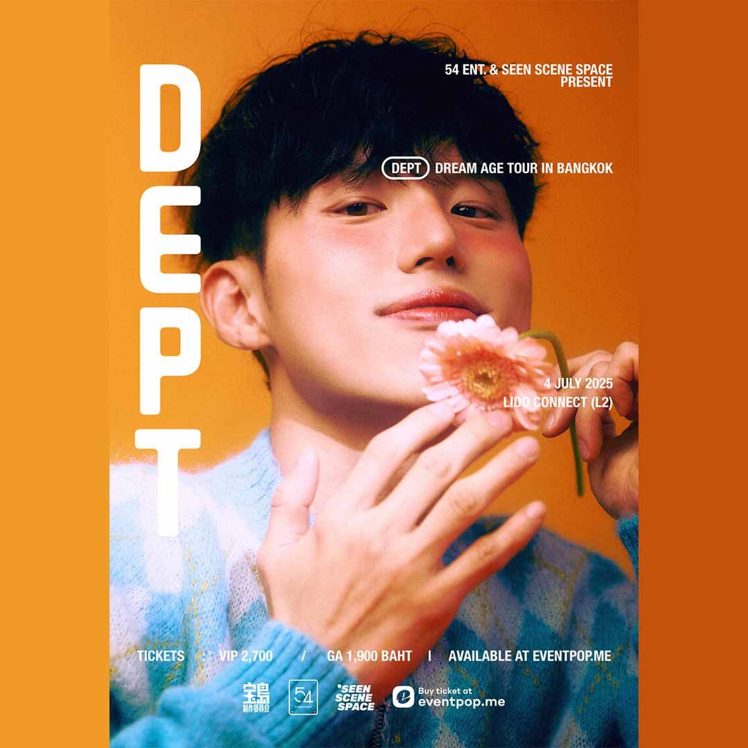 Dept Dream Age Tour in Bangkok 2025