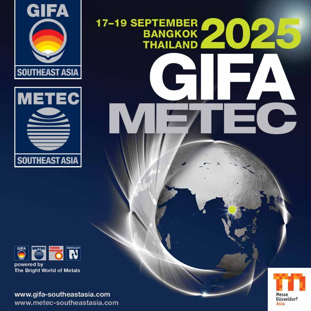 GIFA & METEC Southeast Asia 2025