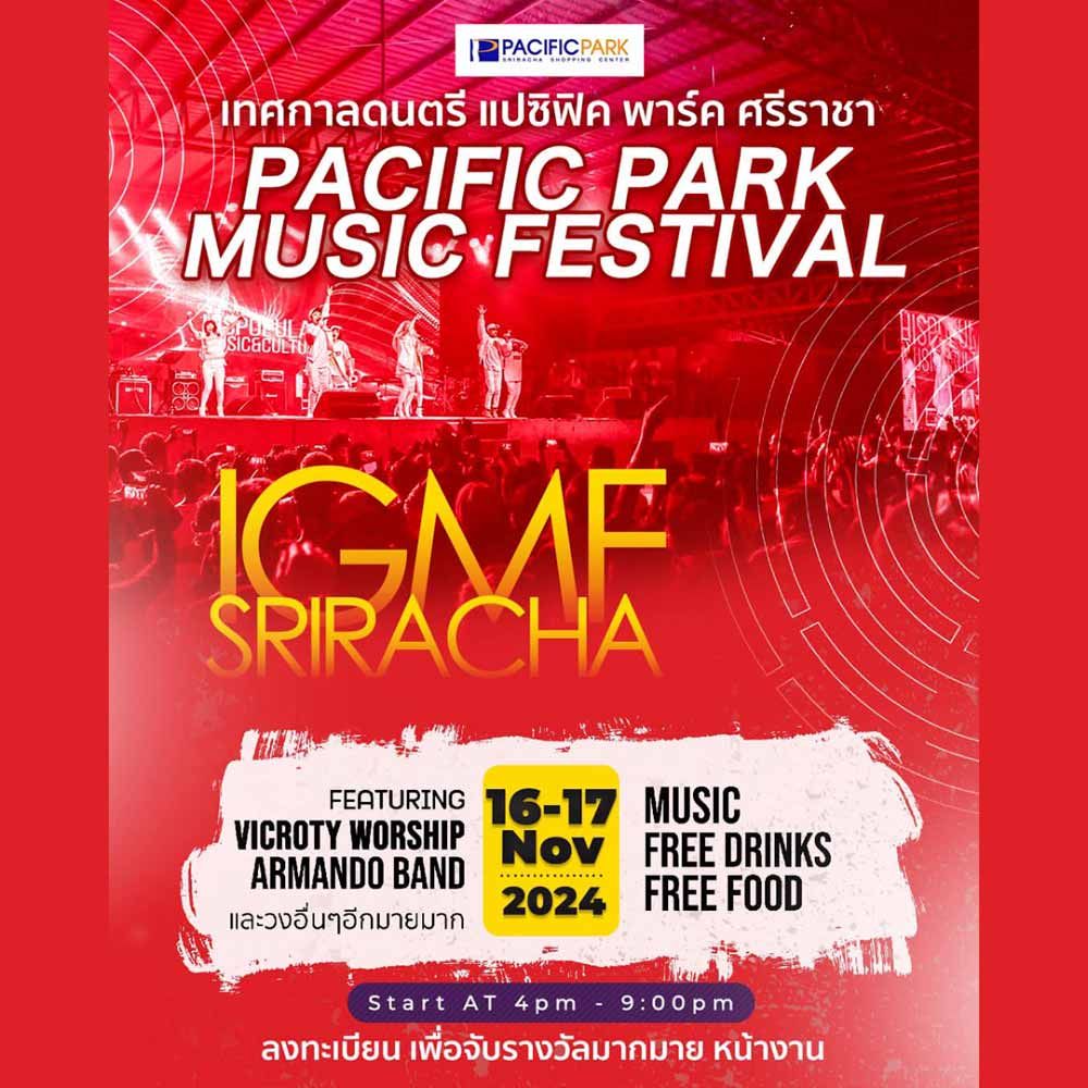 IGMF SRIRACHA PACIFIC PARK MUSIC FESTIVAL