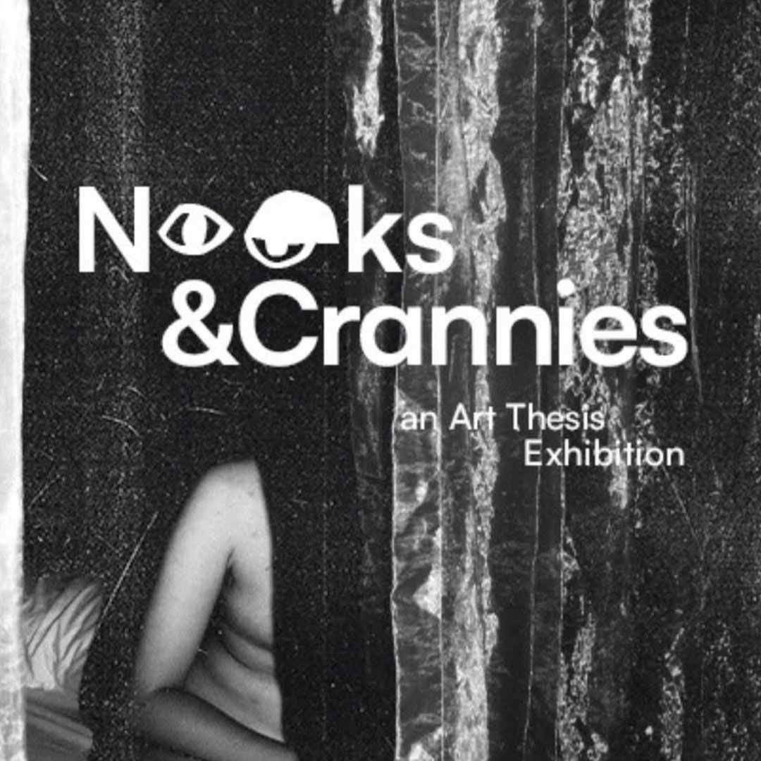 NOOKS AND CRANNIES EXHIBITION 2025