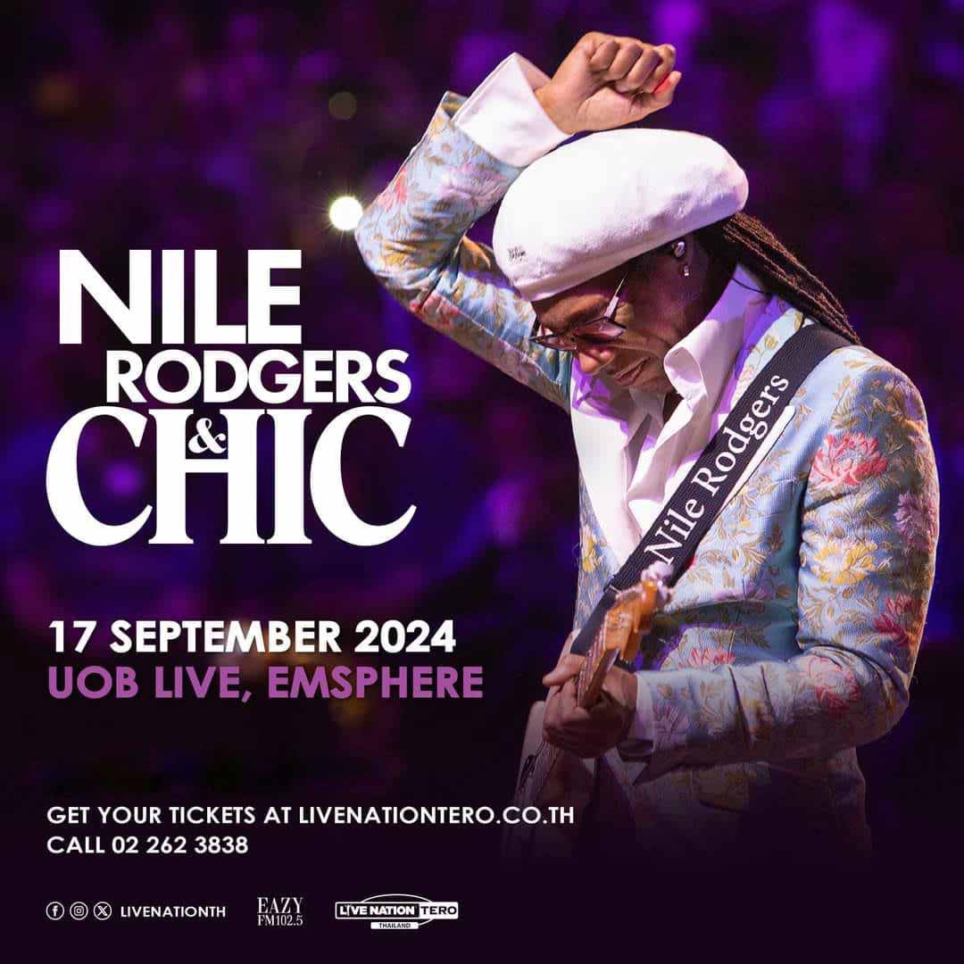 Nile Rodgers & CHIC Live in Bangkok