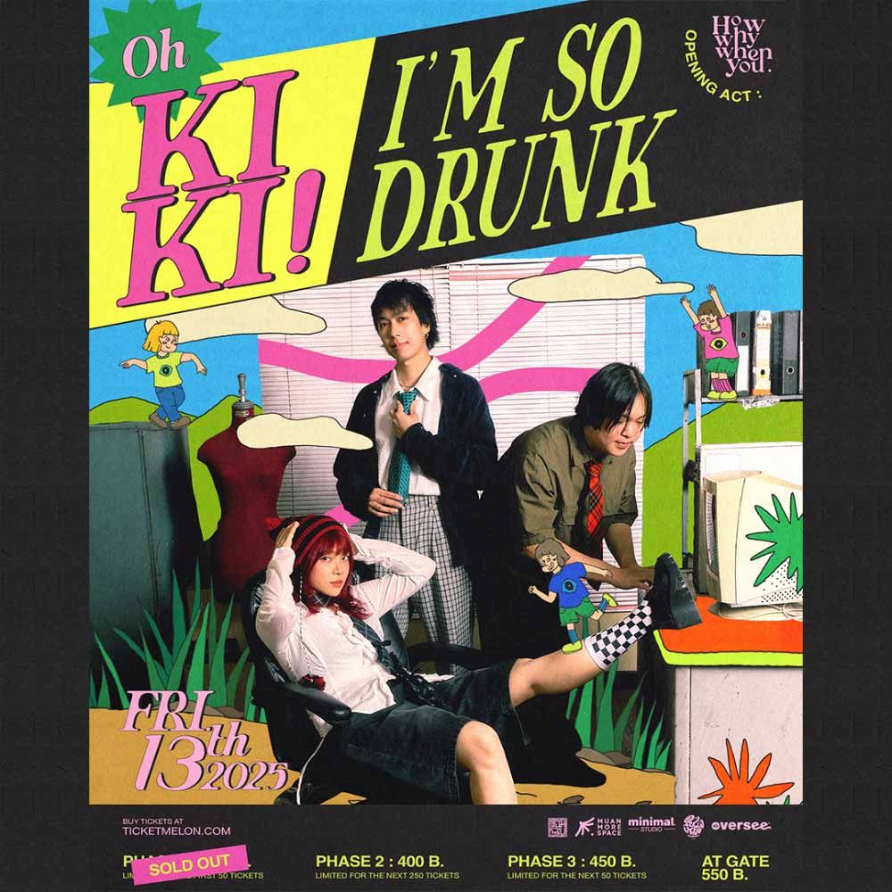 OH KIKI!! I’M SO DRUNK CONCERT