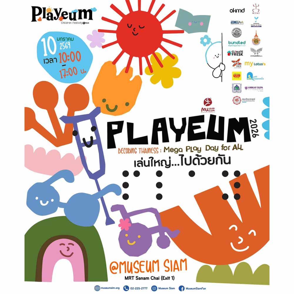 PLAYEUM 2026: Decoding Thainess