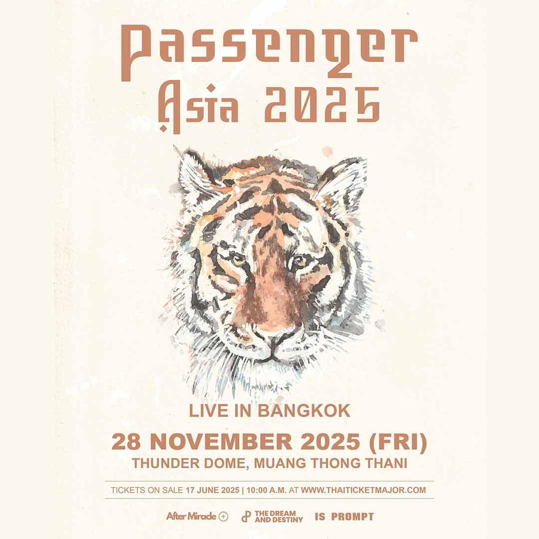 Passenger Asia 2025 LIVE IN BANGKOK