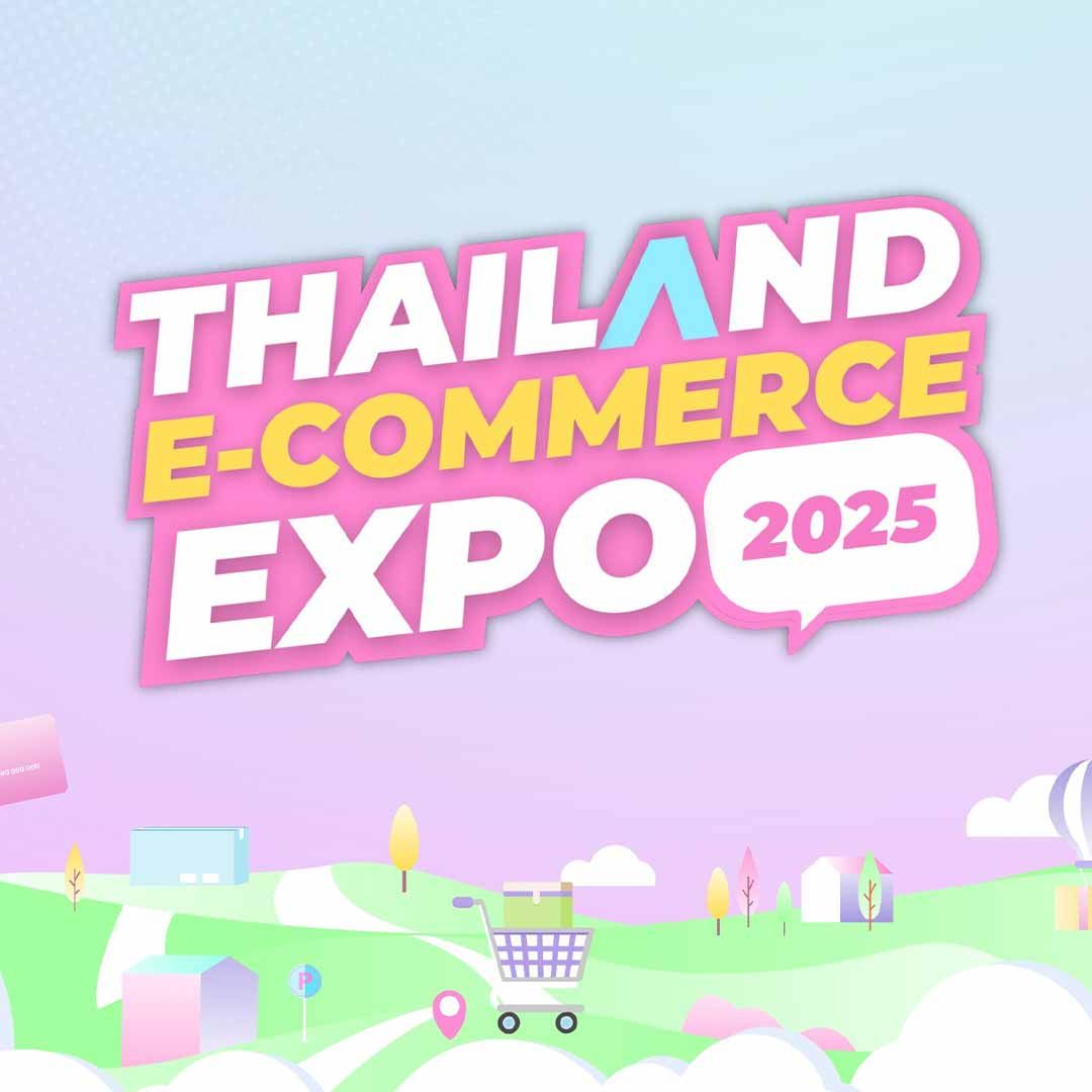 THAILAND E-COMMERCE EXPO 2025