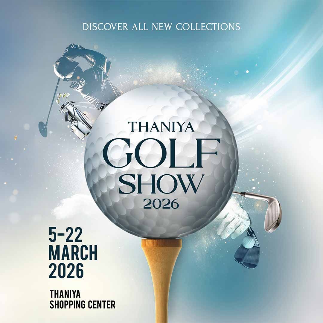 THANIYA GOLF SHOW 2026