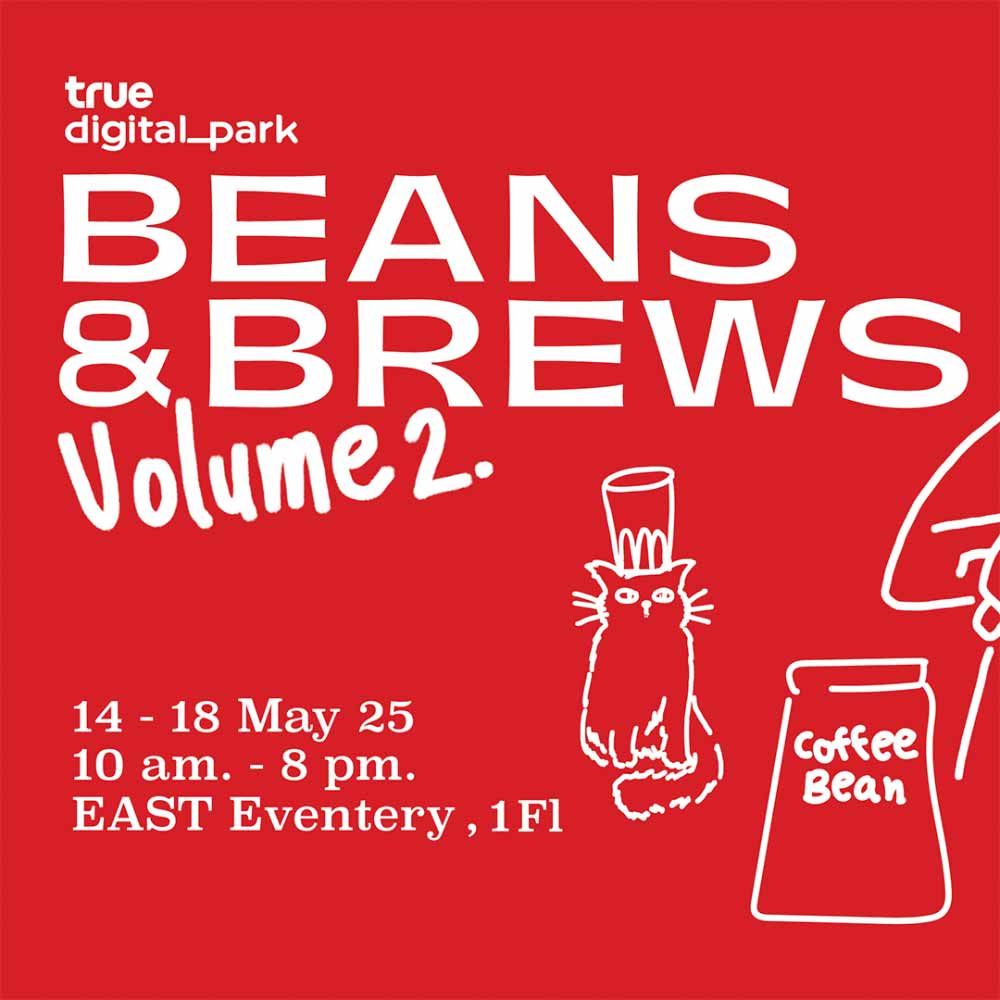 True Digital Park Beans & Brews Volume 2