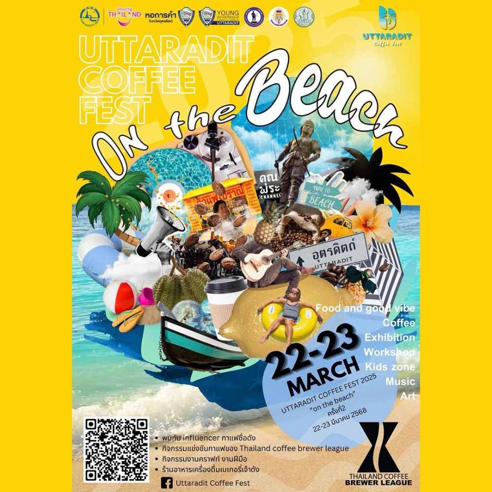 UTTARADIT COFFEE FEST 2025 "on the beach"