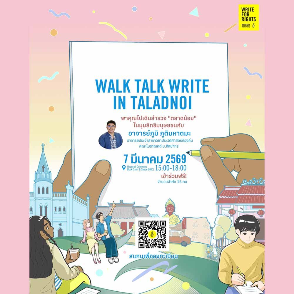 Walk, Talk, Write in Taladnoi