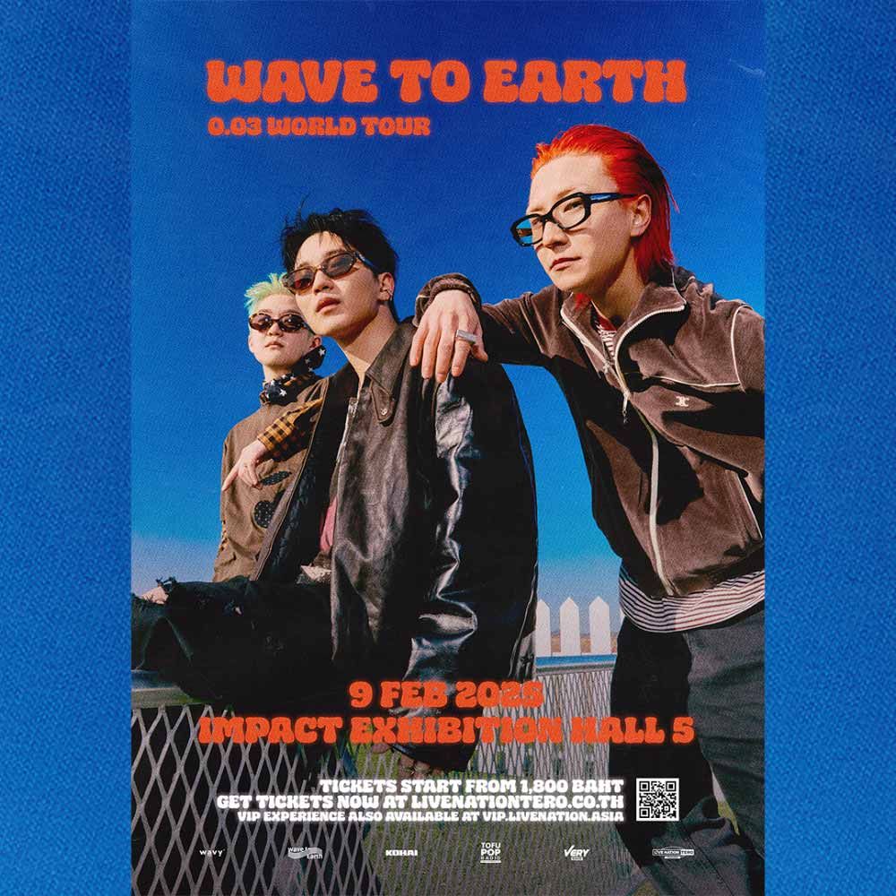 wave to earth 0.03 World Tour in Bangkok